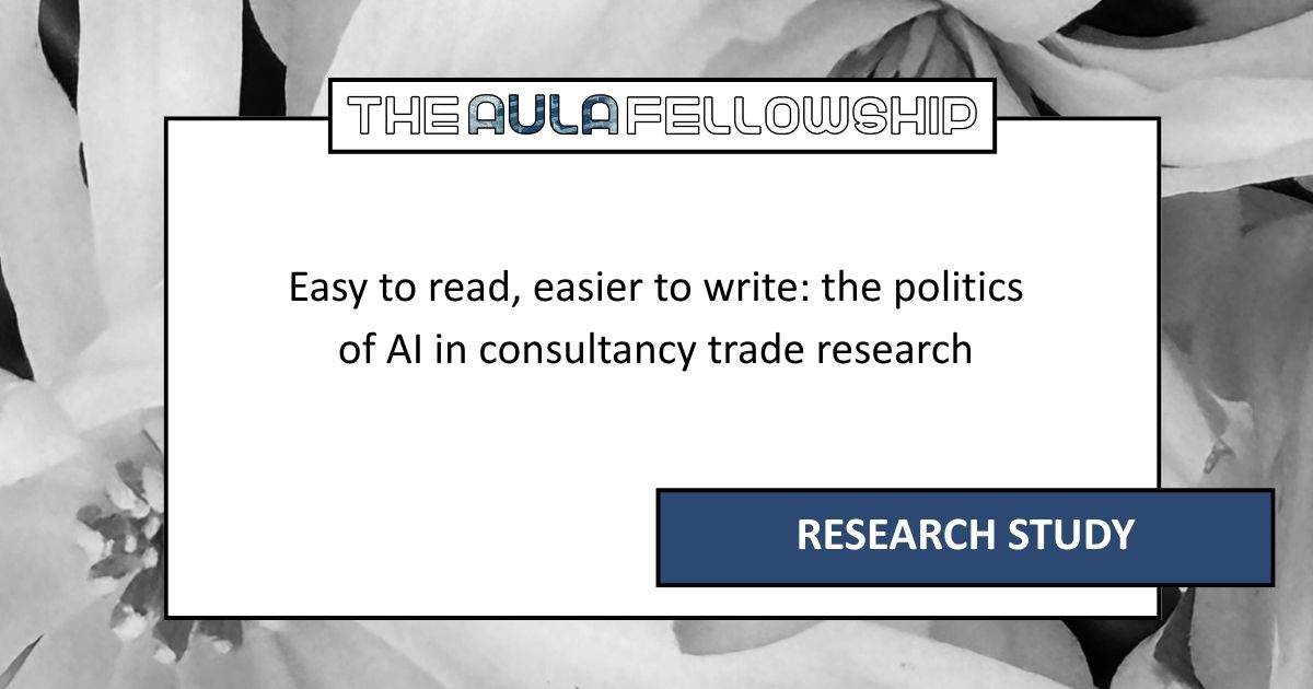Easy to read, easier to write: the politics of AI in consultancy trade research