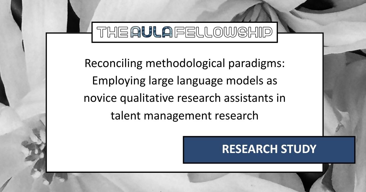 Reconciling methodological paradigms: Employing large language models as novice qualitative research assistants in talent management research