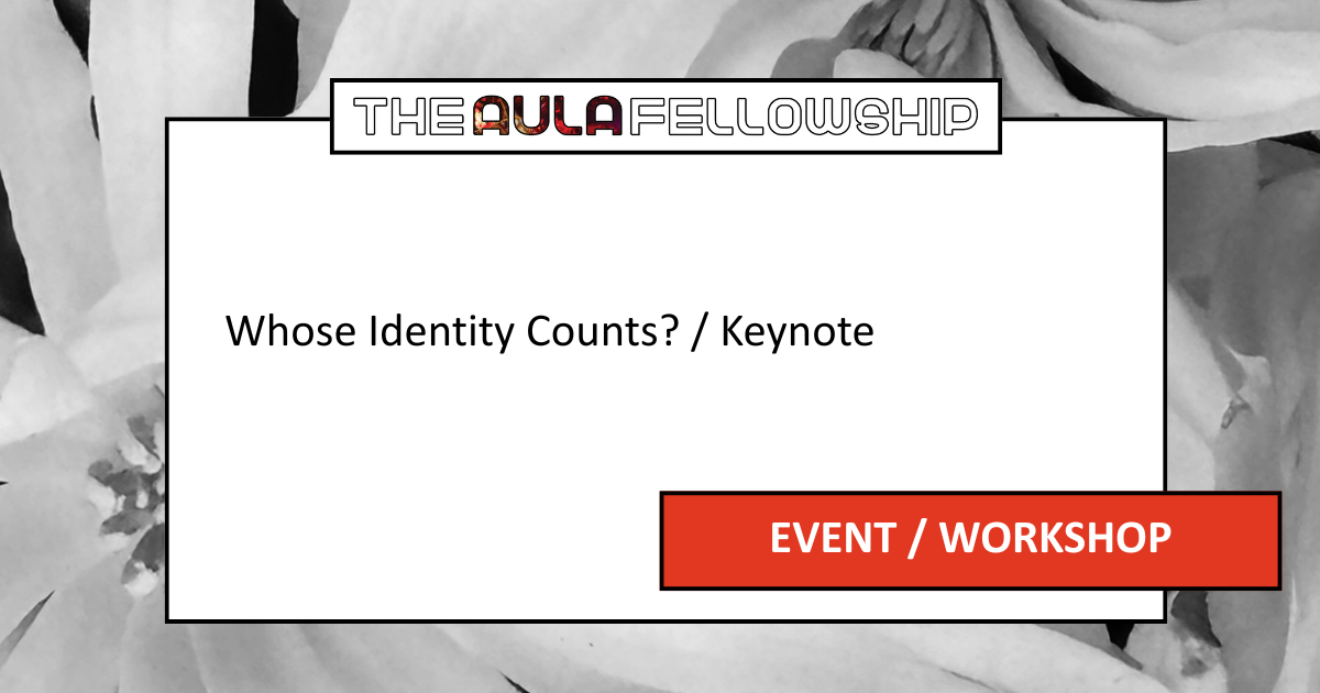 Whose Identity Counts? / Keynote