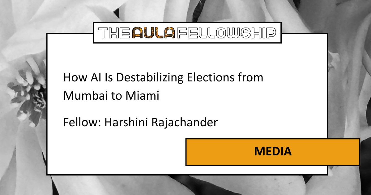 How AI Is Destabilizing Elections from Mumbai to Miami